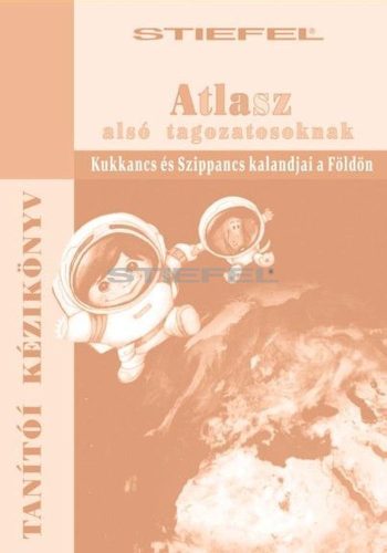 Tanítói kézikönyv az Atlasz alsó tagozatosoknak atlaszhoz